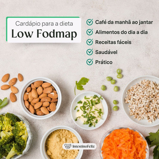 Cardápio para Dieta Low Fodmap - Intestino Feliz